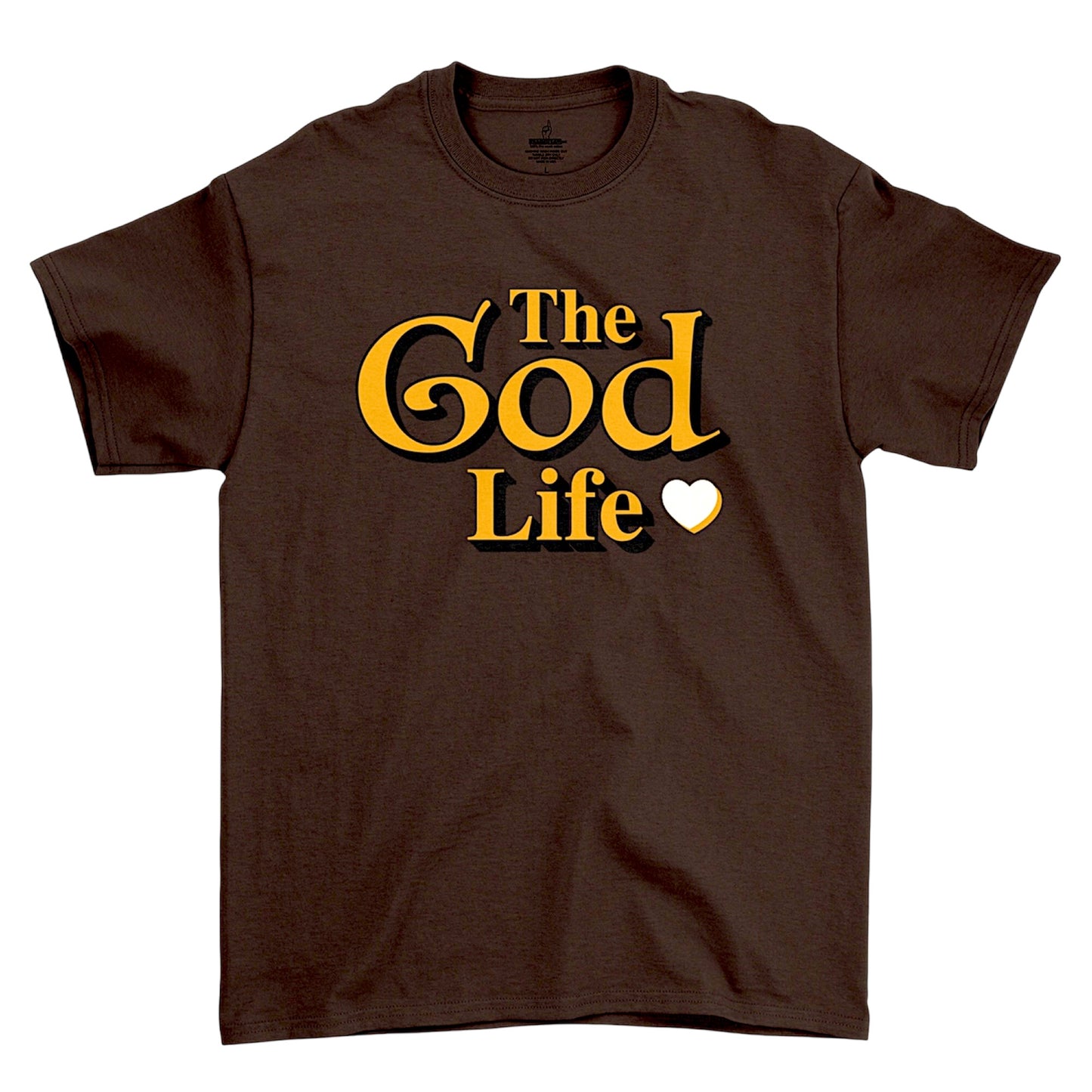 The God Life Dark Brown Unisex T-Shrit