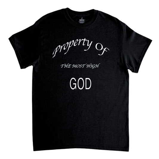 Property Of the Most High God  Black Unisex T-Shirt