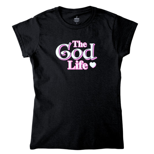 The God Life black Women's soft style T shirt