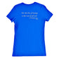 For The Love Of God Women's Royal Blue & White Slim-fit T- Shirt